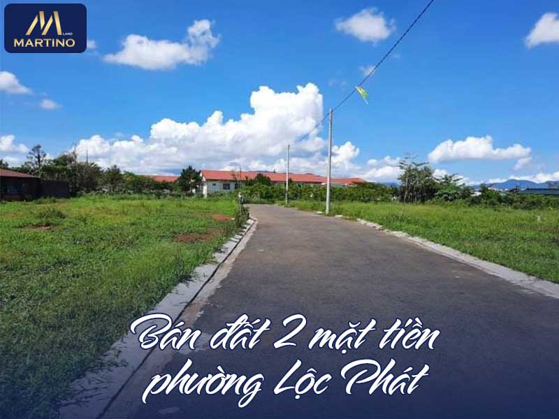Bán đất 2 mặt tiền phường Lộc Phát